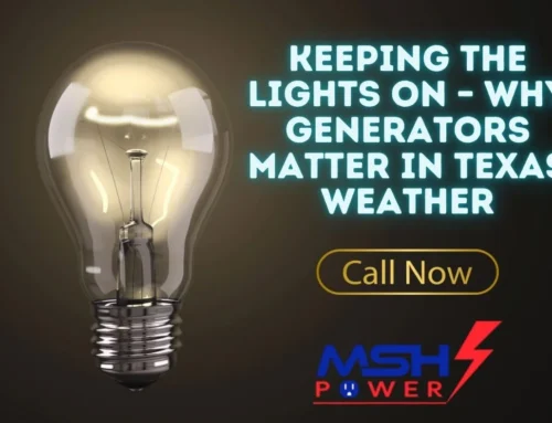 Keeping the Lights On – Why Generators Matter in Texas Weather